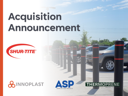 ScaleCo's Innoplast Holdings Acquires Shur-Tite Products